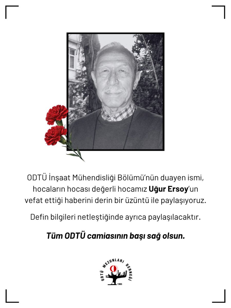 odtu_md's tweet photo. Uğur Ersoy’un Vefat Ettiğini Derin Bir Üzüntü İle Paylaşıyoruz. https://t.co/pSQAao3iK9
