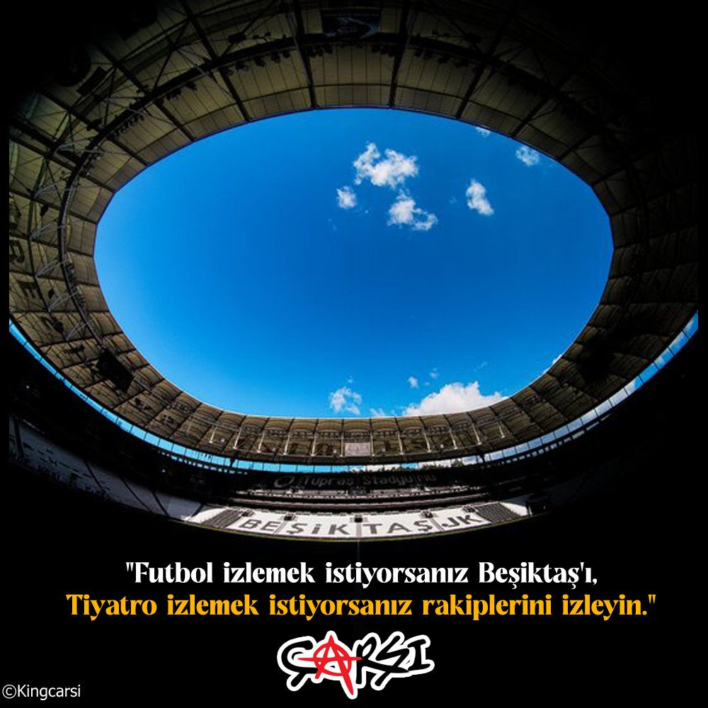 KingcArsi's tweet photo. "Futbol izlemek istiyorsanız Beşiktaş'ı, Tiyatro izlemek istiyorsanız rakiplerini izleyin." https://t.co/mPnPGlTwV5