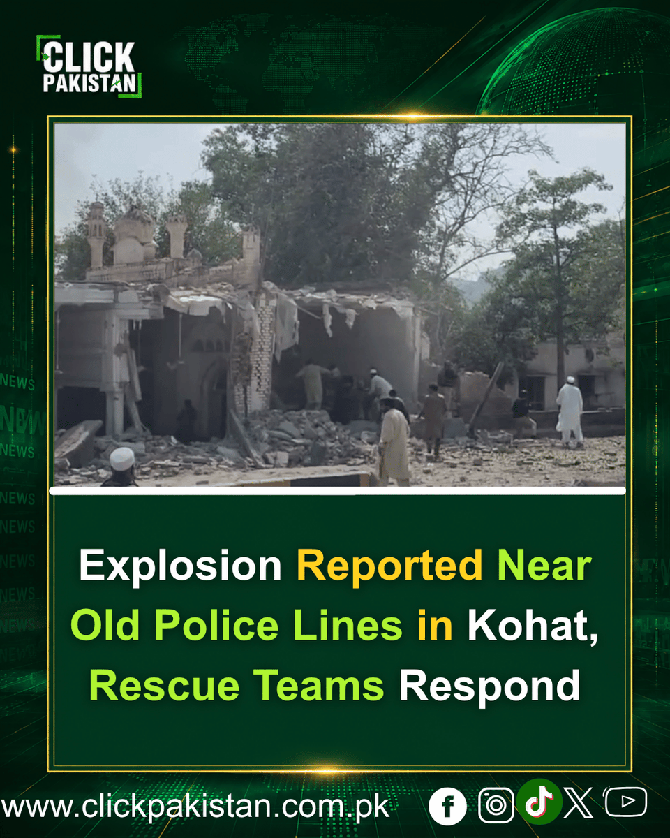 ClickPakistan1's tweet photo. Explosion Reported Near Old Police Lines in Kohat, Rescue Teams Respond
Link: https://t.co/QD9lyfFptU
#KohatExplosion #KohatNews #Rescue1122 #KhyberPakhtunkhwa #PakistanNews https://t.co/3x311PEhxT