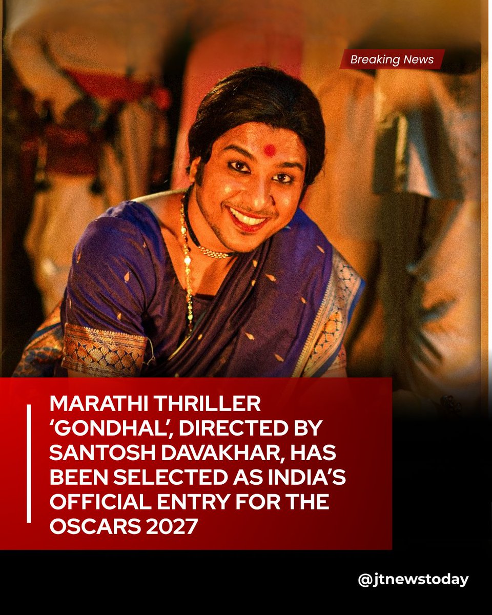 jtnewstoday's tweet photo. Marathi cinema gets the Oscar spotlight! 🎬🇮🇳 Santosh Davakhar’s Gondhal is India’s official entry for Oscars 2027 #Gondhal #GondhalMovie #Oscars2027 #Oscar2027 #IndiaAtOscars #MarathiCinema #MarathiFilm #SantoshDavakhar #IndianCinema #InternationalFeatureFilm #Oscars #IFFI https://t.co/wSWwKpNeBC