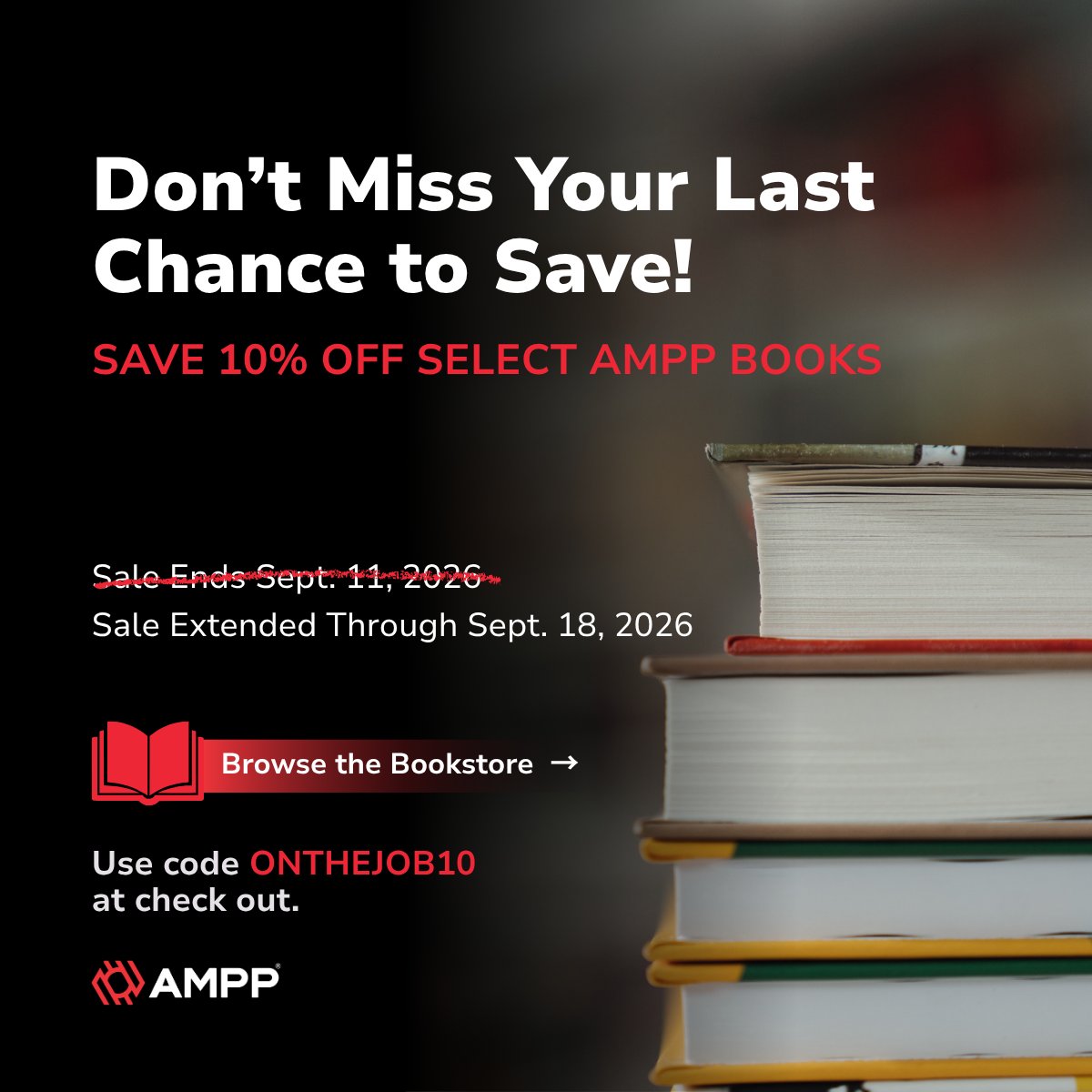 AmppOrg's tweet photo. Still planning to pick up that AMPP book? Now's your last chance!
Today is the last day to save 10% on select AMPP print and digital books.

Shop the extended sale →https://t.co/rzD27XPeJS https://t.co/ASK3BxGA6T