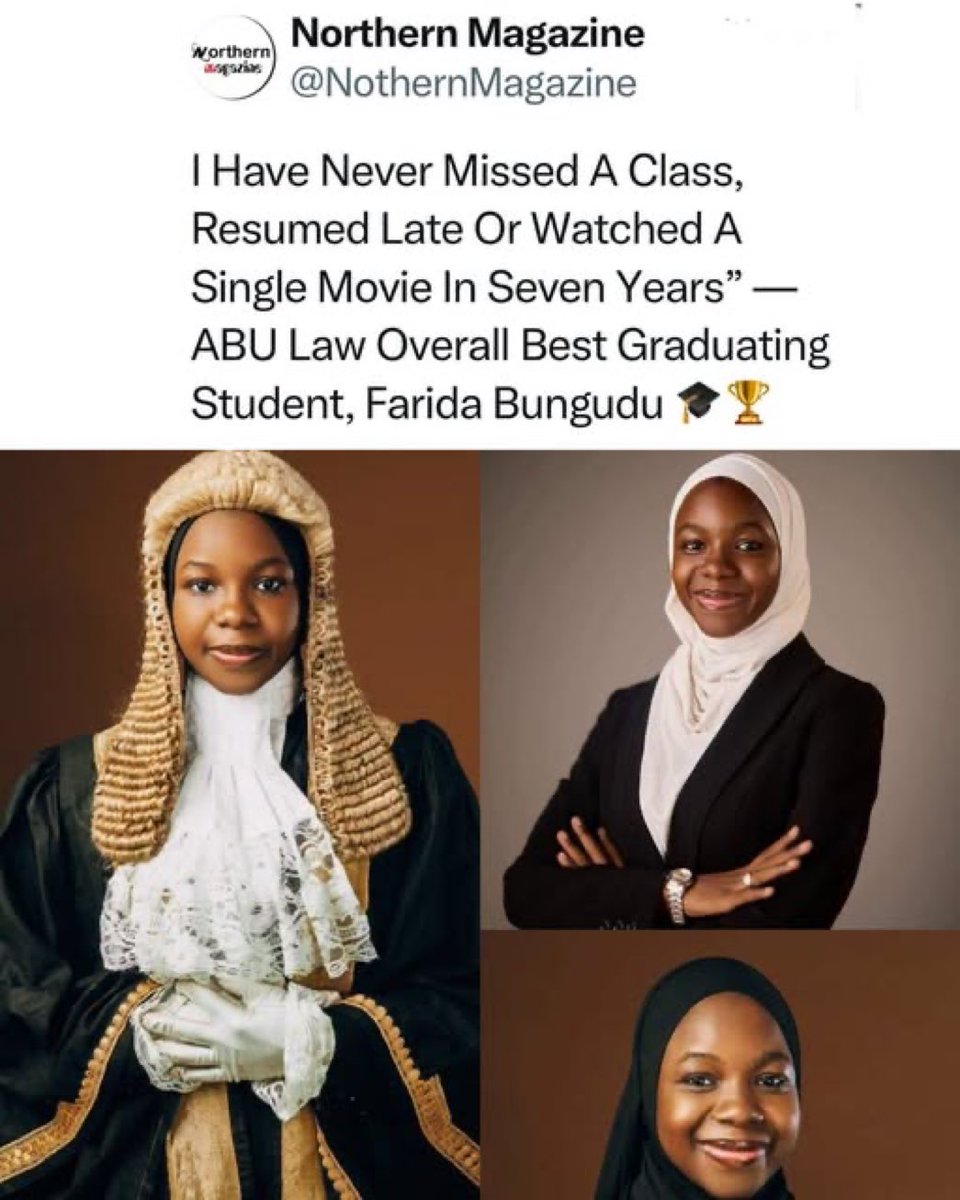 stubborn_maja's tweet photo. Farida Bungudu who recently made headlines as the Overall Best Graduating Student in Law at Ahmadu Bello University (ABU), Zaria During her convocation, she shared that throughout her seven, she never missed a single class, never resumed late, and never watch tv 📺 https://t.co/WLC36bluht