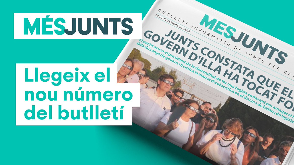 JuntsXCat's tweet photo. 📰#MESJunts | Ja pots llegir el 154è número del butlletí de @JuntsXCat. 

📌 Aquesta setmana, Junts constata que el Govern d'Illa ha tocat fons.

⏩ Llegeix-ho aquí 👉🏻 https://t.co/yuwFVRi7pw https://t.co/m11iLQqogt