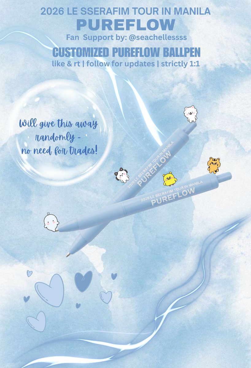 seachellessss's tweet photo. 2026 LE SSERAFIM TOUR IN MANILA: PUREFLOW 🫧
Freebies by: @seachellessss 🩵

Rules:
🔹like &amp; rt
🔹follow for updates (lez be friends!)
🔹show proofs on d-day (D1 - TBA if will attend D2)
🔹strictly 1:1 (limited qty)
🔹can choose mem 
🔹PRIO TRADES PLS ☺️

#PUREFLOW_IN_MANILA https://t.co/rO10nym88q