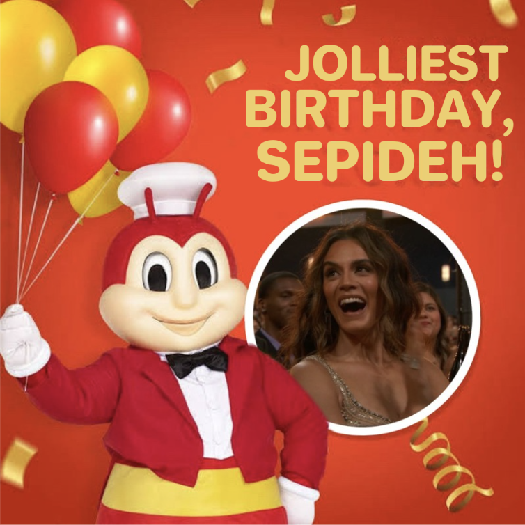 trilogypittt's tweet photo. HAPPY BIRTHDAY SEPIDEH FROM YOUR JOLLIBEE FAM (jollibee pls dont sue me 😭) https://t.co/afiklzVUob