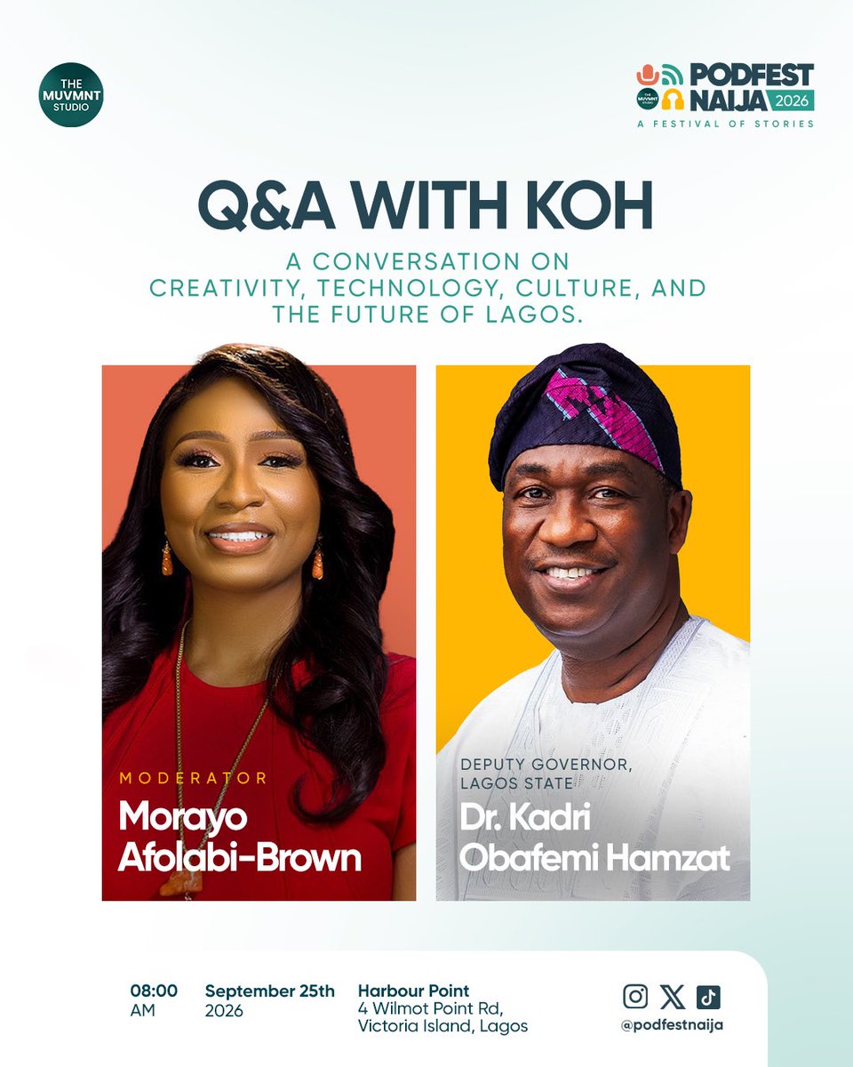 PodfestNaija's tweet photo. At PodFest Naija 2026, @moakabash will host @drobafemihamzat to an interactive Q&amp;A session on creativity, technology, culture, and the future of Lagos. https://t.co/Bxv43xTuyz