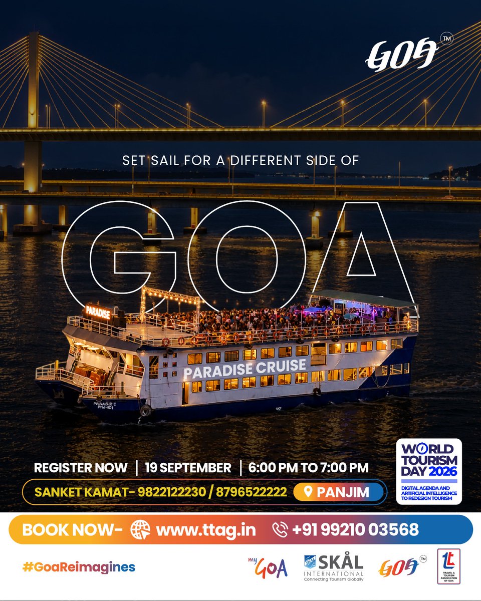 TourismGoa's tweet photo. Set sail for a different side of Goa! 🚢🌊
Celebrate World Tourism Day 2026 aboard the Paradise Cruise in Panjim. Experience Goa beyond the beaches!
📅 19 September | 🕕 6 PM–7 PM
📍 Panjim
Register now and be part of the journey!
#GoaReimagines #WorldTourismDay2026 https://t.co/XVL33kZT0B