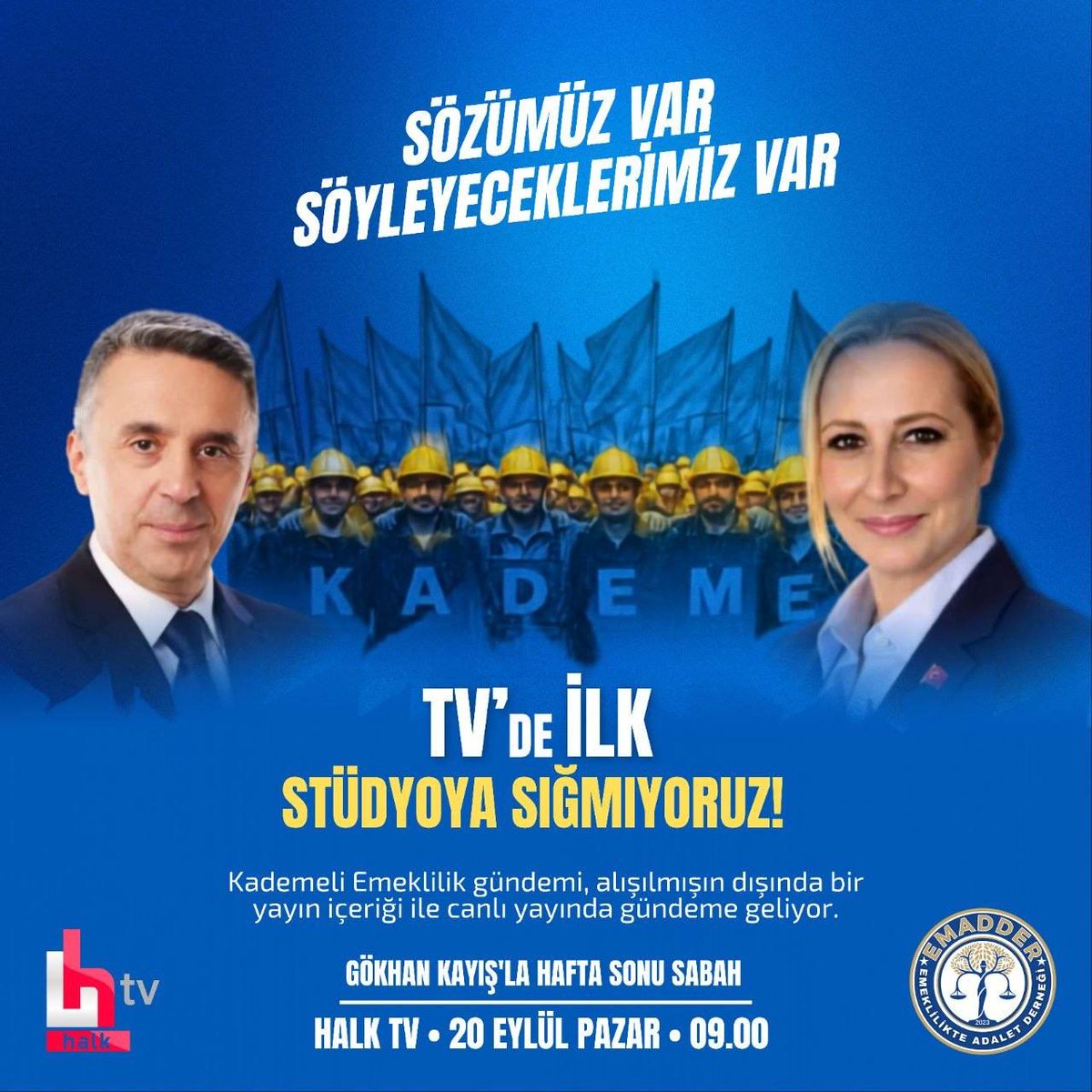 EmadDernegi's tweet photo. 📺🔥 TV’DE İLK! EMADDER BU KEZ STÜDYOYA SIĞMIYOR! 🔥

@gkayis
@halktvcomtr

Kademeli emeklilik gündemi, alışılmışın dışında bir yayınla Halk TV ekranlarına taşınıyor.

🎙️ Gökhan Kayış’la Hafta Sonu Sabah
📺 Halk TV
📅 20 Eylül Pazar
⏰ 09.00

Milyonların yıllardır çözüm bekleyen kademe talebi; sözüyle, sesiyle ve mücadelesiyle bu kez çok daha güçlü bir biçimde ekranda olacak.

Bu yayın sadece izlenmeyecek; kademe mücadelesinin gücü ekrana yansıyacak!

📢 Ekran başındaki yerinizi alın, bu özel yayını kaçırmayın!

🌐 Web Sitemiz: 
https://t.co/o7bKrojz8h
📲 Telegram Linkimiz:
https://t.co/NWANCZuWpB

Emeklilikte Adalet Derneği (EMADDER)

@EmadDernegi
#KademeliEmeklilik 
#Halkkademeistiyor

@Akparti @MHP_Bilgi @yenipartiyiz @iyiparti @herkesicinCHP @rprefahpartisi @tipgenelmerkez @zaferpartisi @isikhanvedat @sgksosyalmedya @SaadetPartisi @devapartisi @anahtarparti @bbpgenelmerkez @DSPGenelMerkez