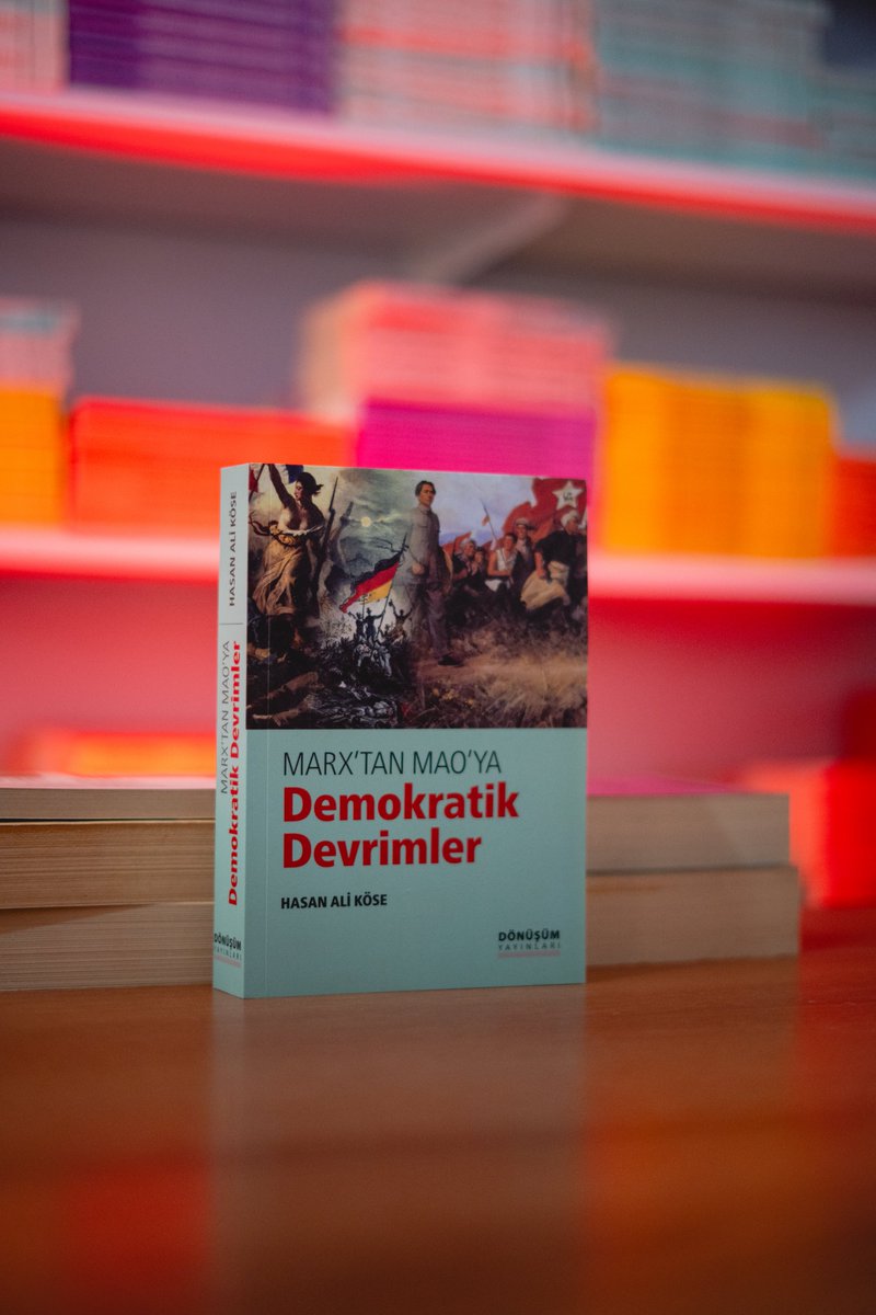 interyayinlari's tweet photo. Marx’tan Mao’ya Demokratik Devrimler, Hasan Ali Köse’nin Fransız Devrimi’nden Çin Devrimi’ne uzanan demokratik devrim deneyimlerini ele aldığı çalışmadır. Devrimlerin tarihsel gelişimini ve farklı koşullarda ortaya çıkan mücadele biçimlerini Marksist bir perspektifle inceliyor. https://t.co/Rd2j3eKWfq