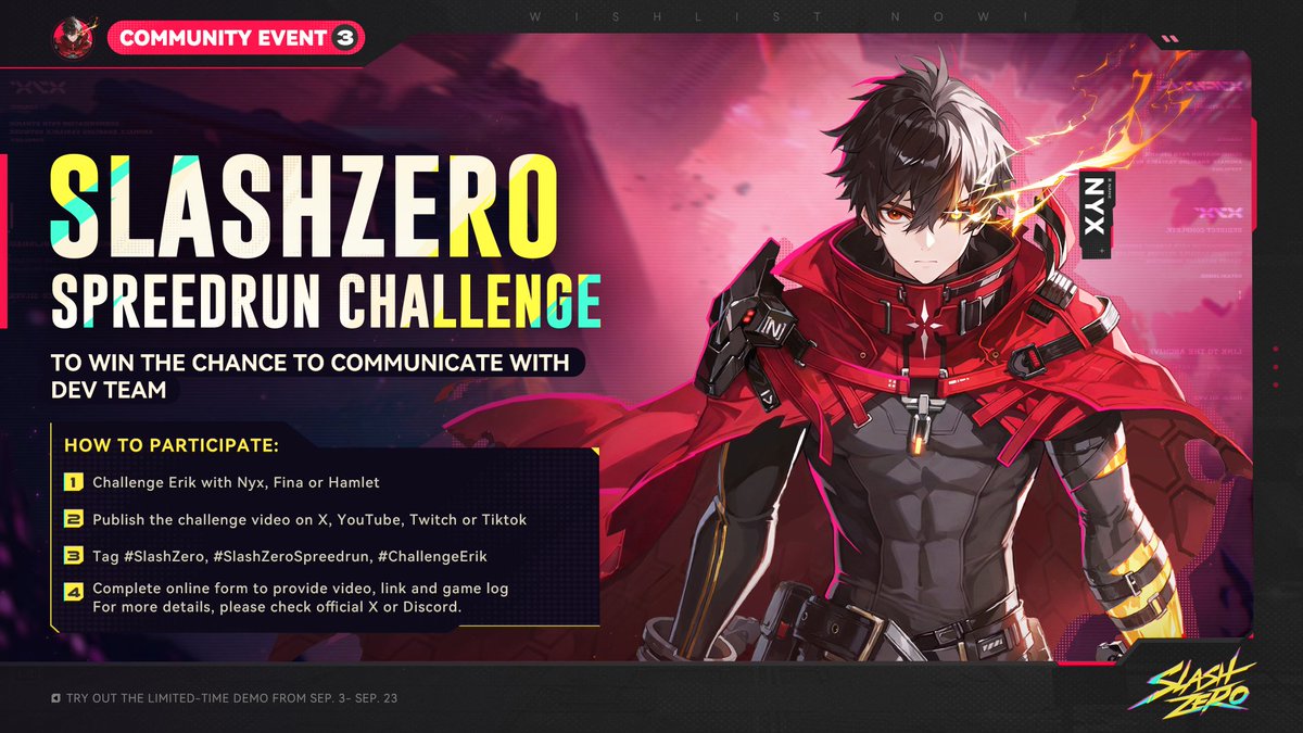 SlashZeroGame's tweet photo. ⏰⏰⏰ Only 4 Days Left! Demo till Sep. 23 8amPDT/3pm UTC!
Wishlist and try out #SlashZero limited-time demo now. https://t.co/smFxRLOljc
Don't forget that we have several community events for rewards!
✅ #SlashZeroSharing to get $20 Steam Gift Card for each category of action, build or fanart
✅ #TimeCreator to get chance for closed test access, creator title and $50 Steam Gift Card
✅ #SPEEDRUN CHALLENGE to get chance for dev team AMA and closed test access

#slashzero #action #roguelike #indie #demo #giveaway #steam #ps5 #epic