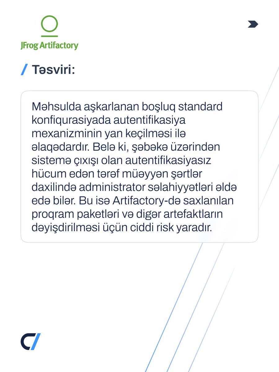 NCAAzerbaijan's tweet photo. "JFrog Artifactory" məhsulunda kritik təhlükəsizlik boşluğu (CVE-2026-82329) aşkarlanıb.
#MKA #NCA #MilliCERT #Kibertəhlükəsizlik #Xəbərdarlıq https://t.co/pJlwwX4AGK