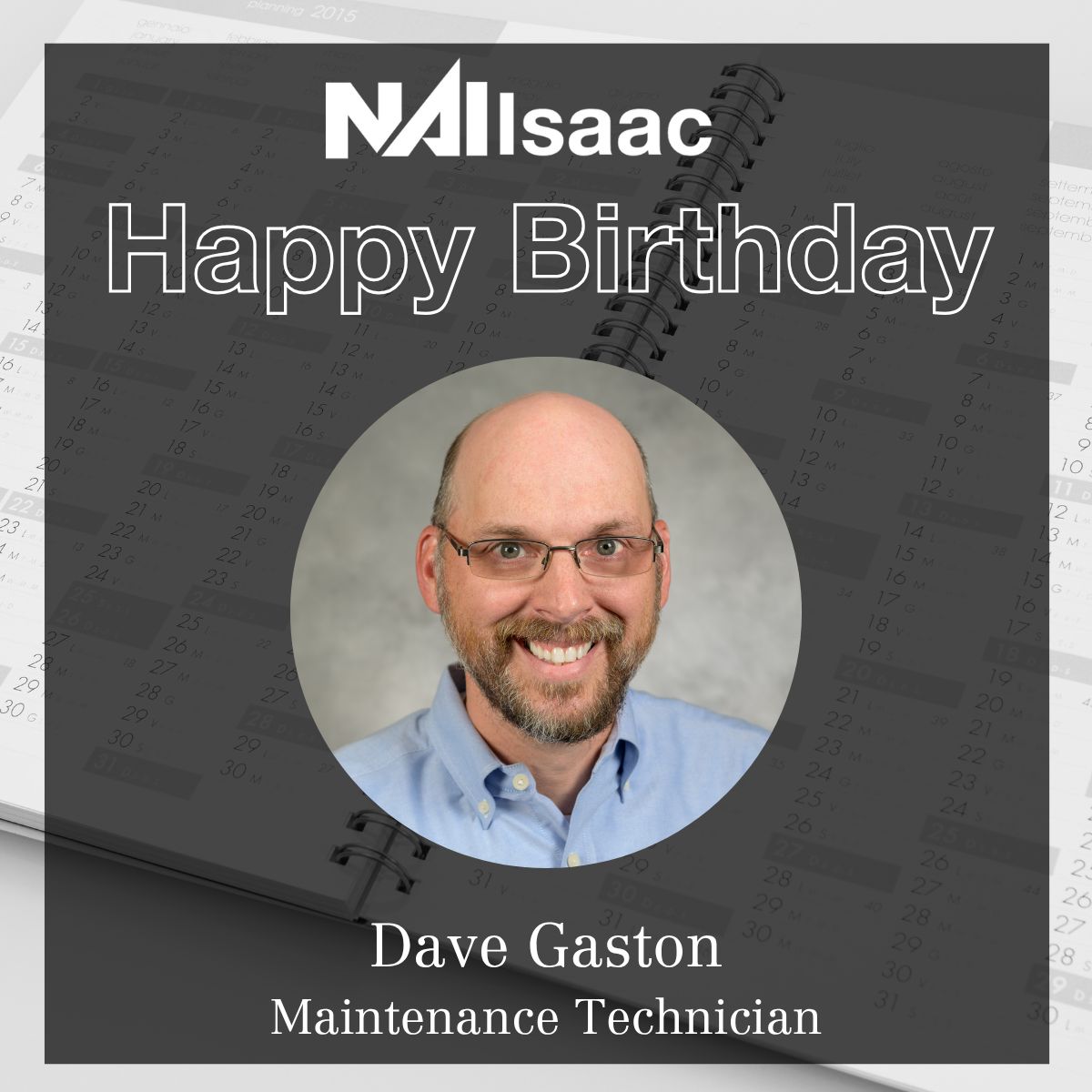 NAIIsaac's tweet photo. Happy Birthday Dave Gaston! We hope your day is filled with laughter, celebration, and everything that makes you smile! 

#NAIIsaac #HappyBirthday #TeamAppreciation #Celebrate #TeamCelebration https://t.co/NB0ouosB0r