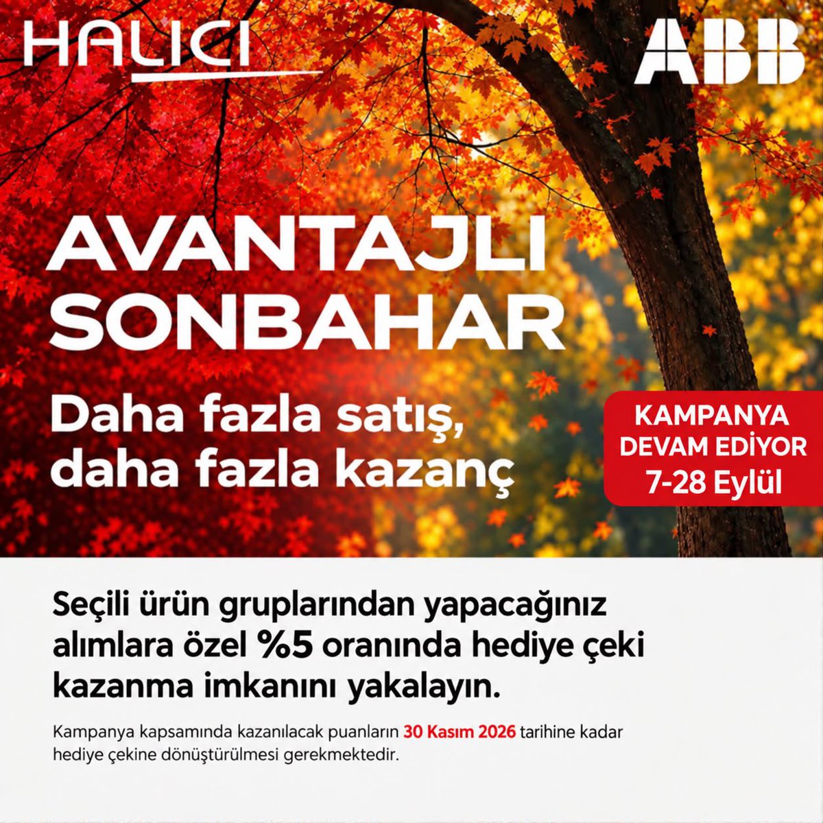 HaliciGroup's tweet photo. 🍂 Avantajlı Sonbahar Fırsatları Devam Ediyor! 🍂
ABB marka ürünlerde avantajlı fırsatları kaçırmayın!
📌 Kampanya 7–28 Eylül 2026 tarihleri arasındaki alımları kapsamaktadır.
📧 info@halici.com
📞 444 34 94
#HALICI #ABB #Elektrik #ElektrikTesisat #SonbaharFırsatları https://t.co/v8MjnaX2za