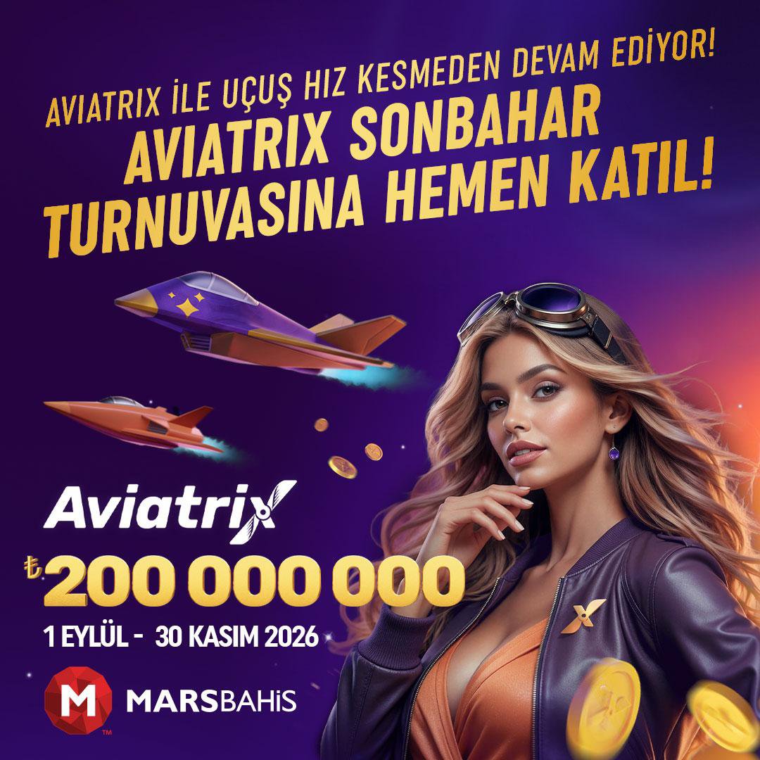 troll_ffutboltr's tweet photo. AVIATRIX’TE SONBAHARIN EN BÜYÜK HAVA SAVAŞI DEVAM EDİYOR!

200 MİLYON TL’LİK DEV HAVUZDA HEYECAN HER UÇUŞTA YENİLENİYOR!

30 KASIM’A KADAR GÖKYÜZÜNDE REKABETİN NABZI YÜKSEK!

MARSBAHİS’TE PİSTE ÇIK VE AVIATRIX MACERASINA KATIL!
https://t.co/Vk7prdxOv4 https://t.co/1vvx4r6Jxw
