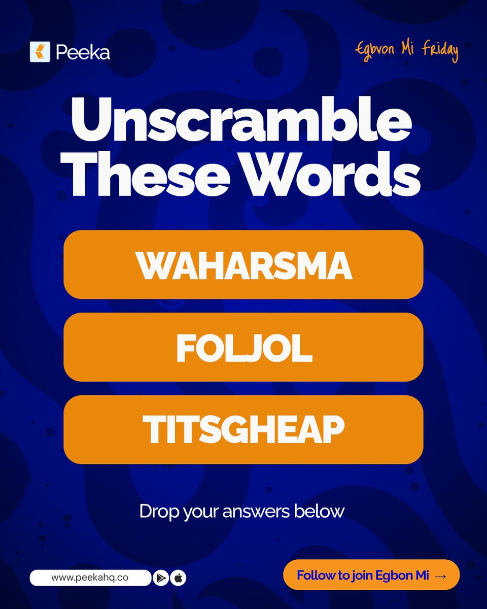 ThePeekaHq's tweet photo. EgbonMi Friday is here again 

Unscramble these words and drop you answers in the comments

#EgbonMi #peeka #wordpuzzle https://t.co/hZQCi0Z8FH