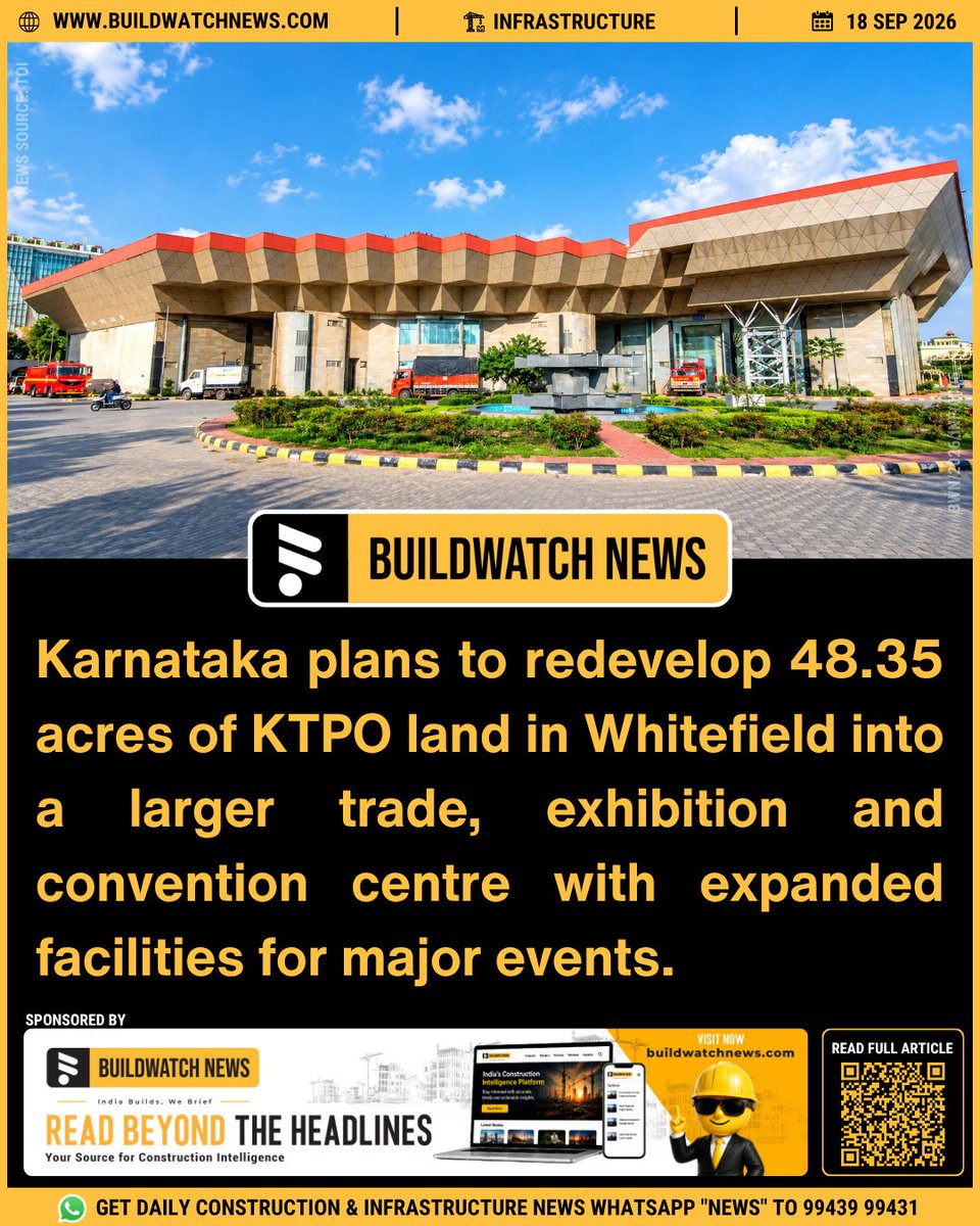 BuildWatchNEWS's tweet photo. #Karnataka #Bengaluru #Whitefield #KTPO Karnataka plans to redevelop the 48.35-acre KTPO property in Whitefield into a larger trade, exhibition and convention centre. The proposed 20,000 sq m facility will include exhibition halls, meeting and convention spaces, cultural programme areas and parking for 500 cars.

https://t.co/rPIATimaGW

🔗 Join our WhatsApp group for Daily Industry Updates:
✅ English: https://t.co/pMIZvyUyOT
✅ Tamil: https://t.co/Xc5If7pNmk