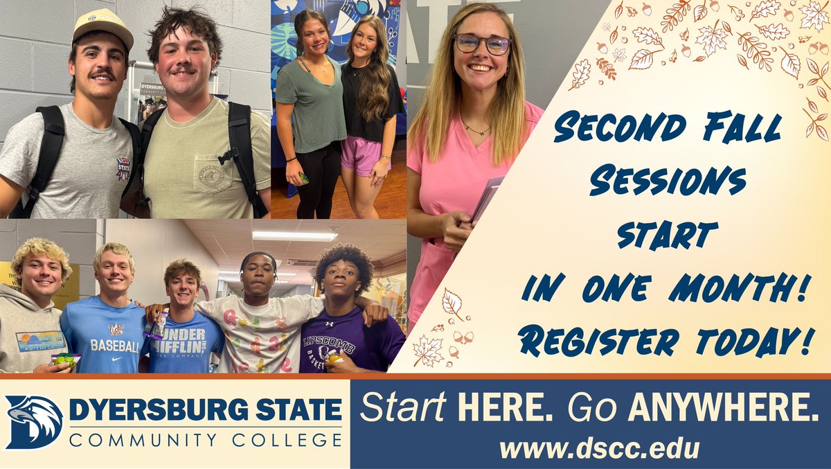 DyersburgState's tweet photo. 🍂 Fall is flying by! The Second Fall Session at Dyersburg State Community College begins October 19, 2026, and it's only one month away!
✅ Register: https://t.co/neCT9hxPAL
📧 Contact us at enroll@dscc.edu
#DSCC #StartHereGoAnywhere #CollegeReady #FallSemester #RegisterToday https://t.co/5x7dGNDmSu