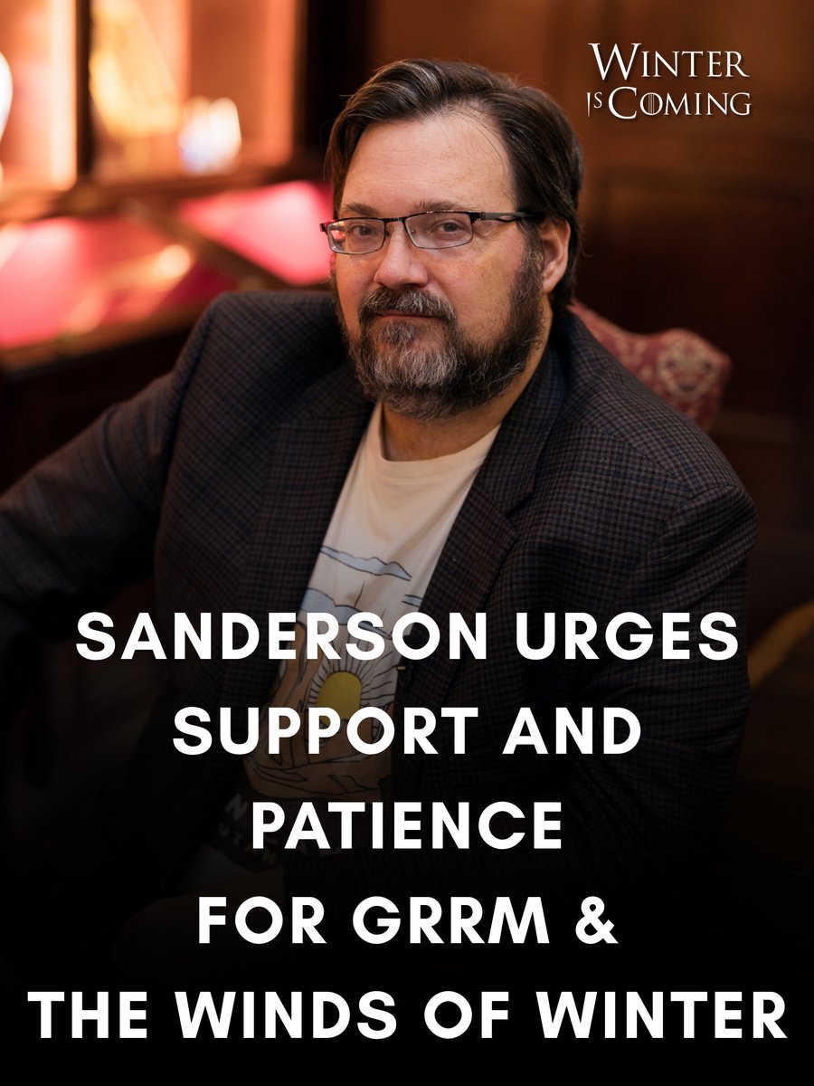 WiCnet's tweet photo. #BrandonSanderson implores fans to have sympathy for George R.R. Martin's struggle to finish #TheWindsOfWinter.
"The only thing that will lead to A Song of Ice and Fire being finished is our support, patience, and effort to remember what makes books special."
Full story ⬇️ https://t.co/MU1EN6UMqS