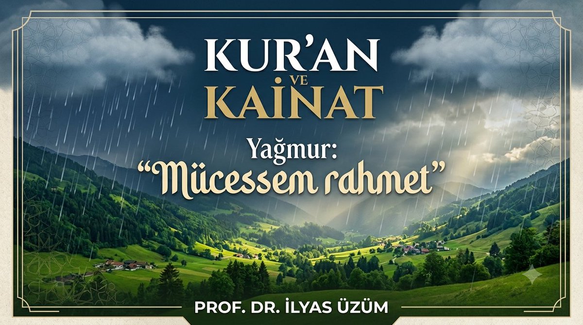 senolberk's tweet photo. Yağmur: "Mücessem rahmet"

KUR'AN VE KAİNAT / Prof.. Dr. İlyas Üzüm
Yayın.: 19:30
🍀
HÜR ASYA TV https://t.co/Ib0grPkkQn
HÜR ASYA HABER https://t.co/hXCHWymV01 https://t.co/41sX3qnZUz