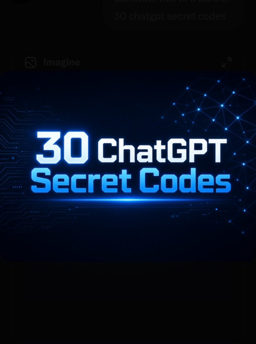 kiibarki's tweet photo. 30 chatgpt secret codes  you wished you knew earlier 💯 https://t.co/jrDHFEK3ag