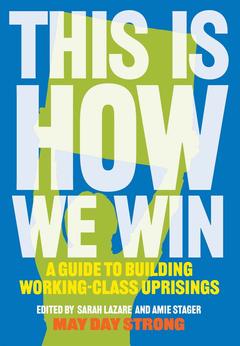 ueunion's tweet photo. This Is How We Win is a guide to building a bolder, more militant labor and working-class movement, and to how working people can effectively use economic disruption to fight the billionaire class. Read the UE NEWS review here: https://t.co/TftRzflGAi https://t.co/3XRKfeL2hI