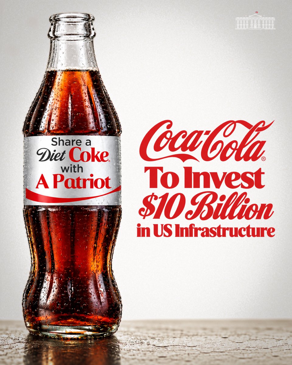 WhiteHouse's tweet photo. TRUMP EFFECT 🥤

The world's largest beverage company, Coca-Cola, announced it will pour $10 BILLION into American infrastructure.

President Trump is bringing back MADE IN AMERICA, and companies all over the world are investing in the USA. https://t.co/Rc0mq6OnND