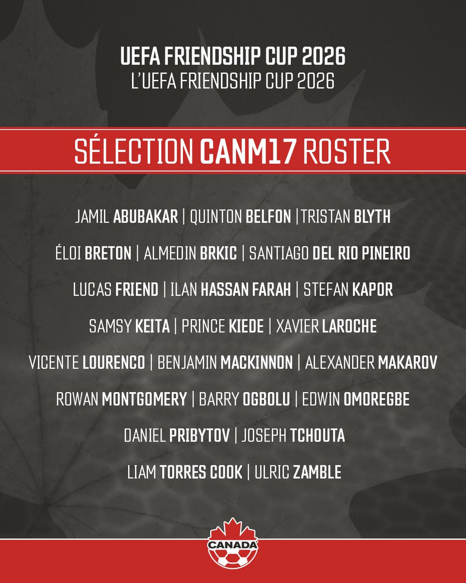 CANMNT_Official's tweet photo. Canada Soccer's Men's U-17 National Team Squad for the UEFA Friendship Cup 2026 🍁

#CANM17 will compete at the UEFA Friendship Cup 2026, taking place from 24 September to 3 October at the Centre sportif de Colovray in Nyon, Switzerland.

Canada has been drawn into Group B alongside Brazil, Côte d'Ivoire and Spain.

🇨🇦 v. 🇧🇷 - 24 September
🇨🇦 v. 🇨🇮 - 27 September
🇨🇦 v. 🇪🇸 - 30 September
🇨🇦 v. ❓ - 3 October