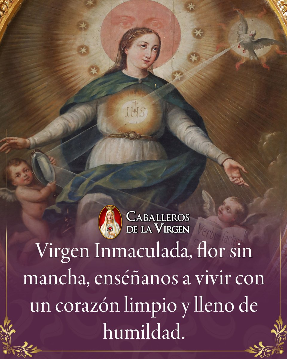 Cab_Virgen's tweet photo. Virgen Inmaculada, flor sin mancha, enséñanos a vivir con un corazón limpio y lleno de humildad. 🌹 Ayúdanos a vencer aquello que nos aleja de Dios y a cultivar un alma sencilla, pura y generosa, capaz de amar, perdonar y servir con alegría. https://t.co/jGuP586AAP
