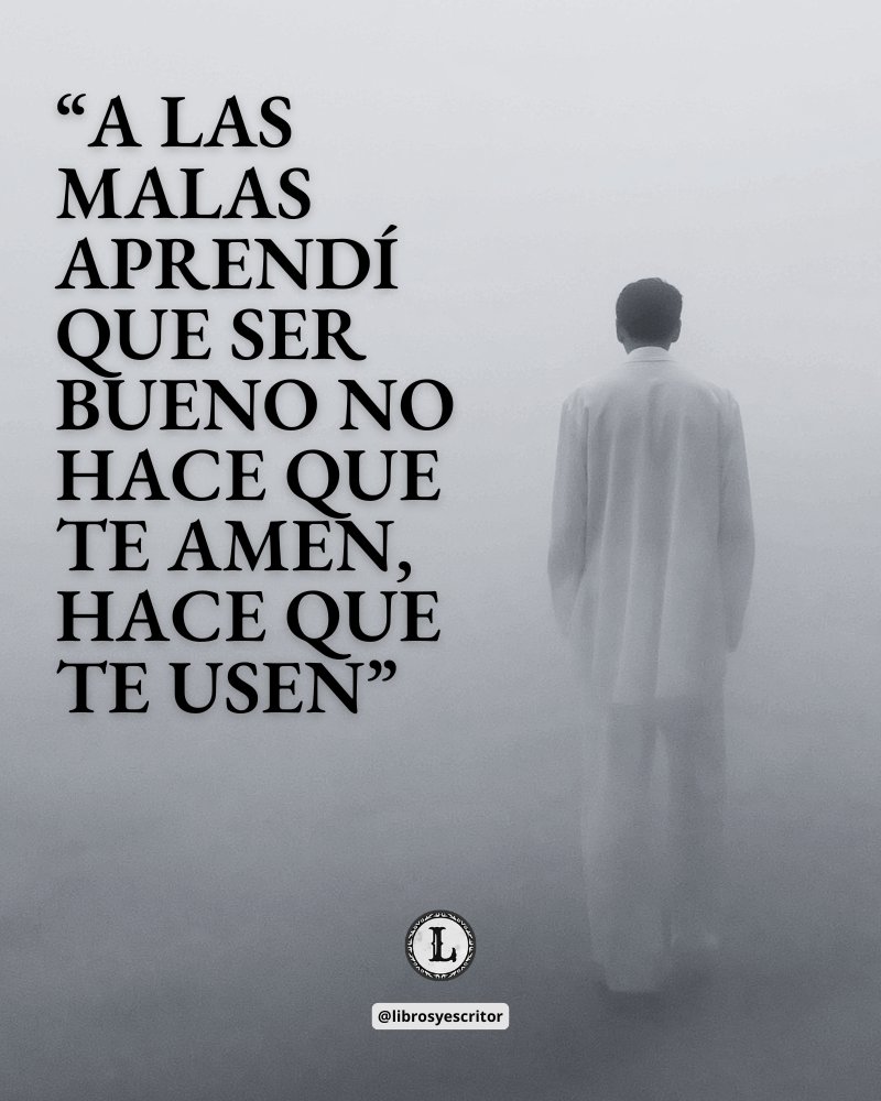 Librosyescritor's tweet photo. #pensamientos #frases https://t.co/c4bfOEz484