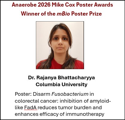 mbiojournal's tweet photo. ASM Journals sponsored the Mike Cox Poster Awards at Anaerobe 2026 https://t.co/bxxn60e6ns. Congratulations to Dr. Rajanya Bhattacharyya of Columbia for winning the mBio prize! She studies the role of the gut microbiome in colorectal cancer progression and therapeutic resistance. https://t.co/cgnPLPclEK