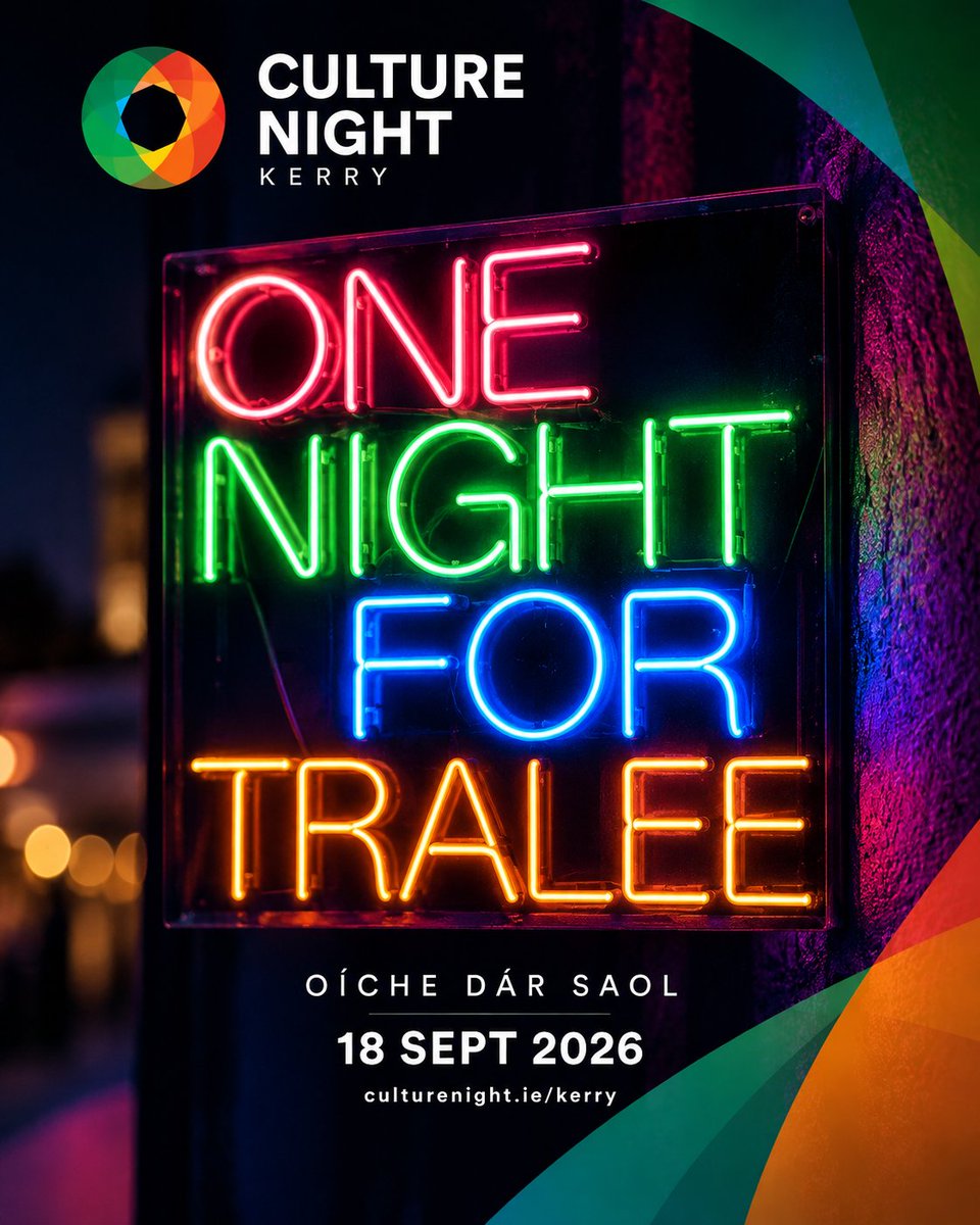 KerryCoArts's tweet photo. ONE NIGHT FOR TRALEE  
Culture Night is here! Music, art, craft, performance &amp; creativity take over Tralee tonight — all part of #CultureNight 2026.
@artscouncil_ie 
@countykerry
@DiscoverKerry_
@culture_ireland https://t.co/lAGE2S4Gae