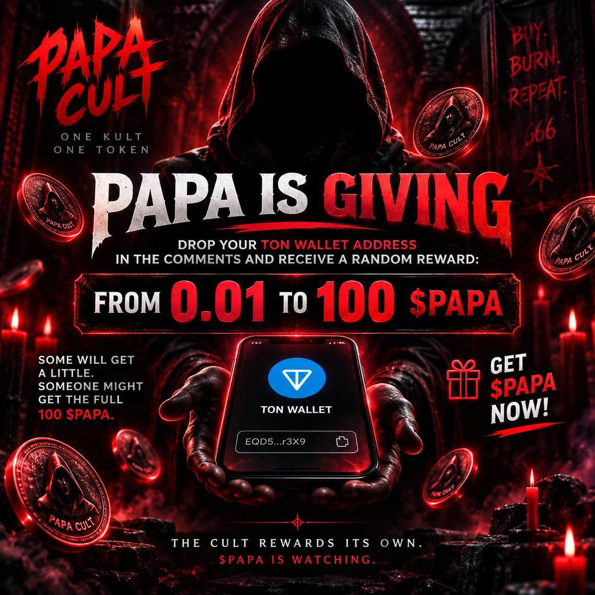 Papa666cult's tweet photo. 🩸 PAPA IS GIVING.

Want to get some $PAPA straight to your wallet?

Drop your TON wallet address in the comments and receive a random reward:

🎁 From 0.01 to 100 $PAPA

Some will get a little.
Someone might get the full 100 $PAPA. 👁

Drop your TON address and wait for your reward.

THE CULT REWARDS ITS OWN. 🕯
$PAPA IS WATCHING.

📈 Buy the token $PAPA https://t.co/hSazYFWqDL

https://t.co/6PKZcWhGgF