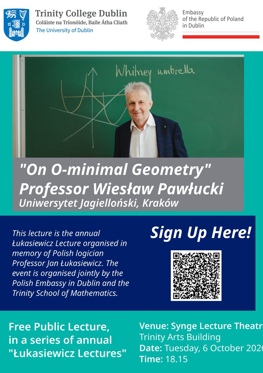 PLinIreland's tweet photo. Calling all maths enthusiasts! The next Łukasiewicz lecture in TCD will be presented by renown prof. Wiesław Pawłucki on 6.10 at 18:15!
Details below, event is free but registration necessary! https://t.co/WCJ4rrXxad