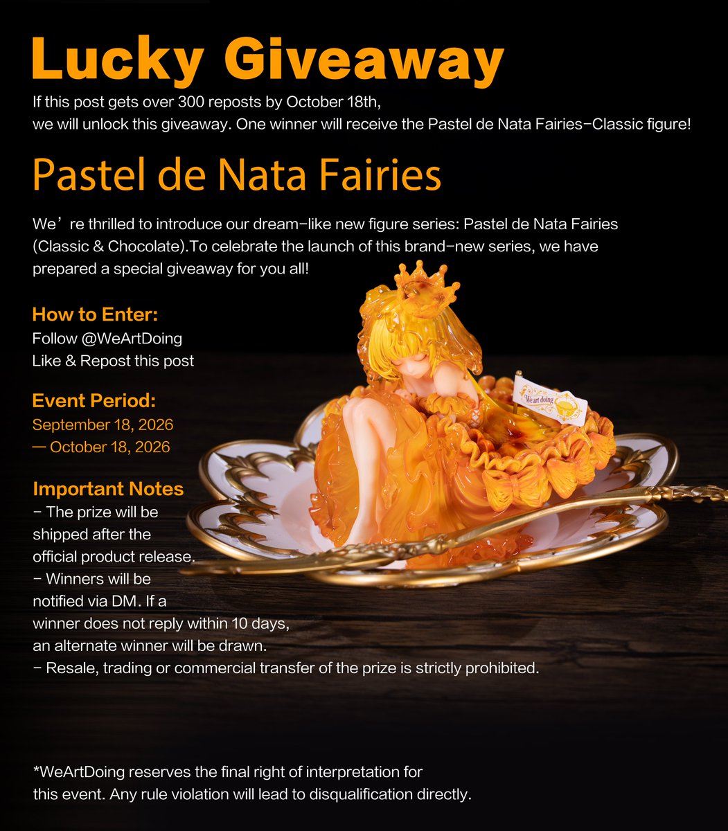 WeArtDoing's tweet photo. Get Pastel de Nata Fairies‑Classic for free！！！
🎁 WeArtDoing Lucky Giveaway is here! 🎁
🛒 Shop link：https://t.co/Cj5W1kMxaY

📌 How to Enter:
Follow @WeArtDoing
Like & Repost this post
Once this post hits 300 reposts, we will randomly draw 1 winner to receive a Pastel de Nata Fairies‑Classic figure.
⏰ Giveaway Period:
September 18th – October 18th
🔥 Winner Announcement:
The winner will be announced on October 18th.
Check the images for full details and join now.
Good luck！ ⚡

#animegirl #arttoy #designertoy #fairy #weartdoing #OC #CharacterDesign #ConceptArt  #パステルデナタフェアリー #スリーピングビューティーシリーズ #アートトイ #デザイナーズトイ #フィギュア #プレゼント企画