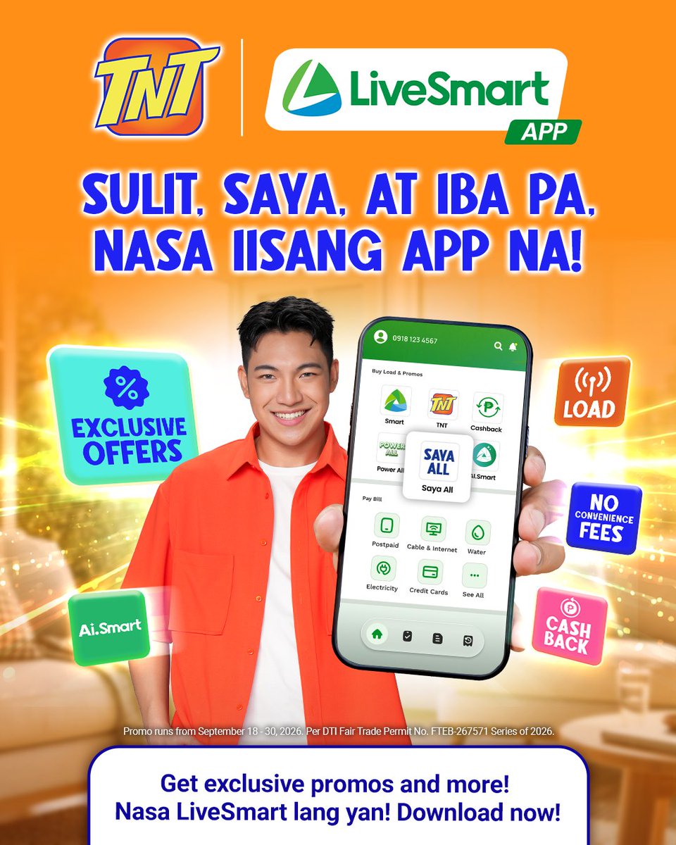 tntph's tweet photo. May bago nang puntahan para sa lahat ng SULIT AT SAYA. ๐ฑโจ
Sa LiveSmart App, may freebies, cashback, https://t.co/KMtz6Ua9ld credits, exclusive offers, at marami pang puwedeng makuhang saya!
Download na sa Google Play Store o App Store!
Learn more: https://t.co/LcL9OqzBaK https://t.co/nd47TLsLtW
