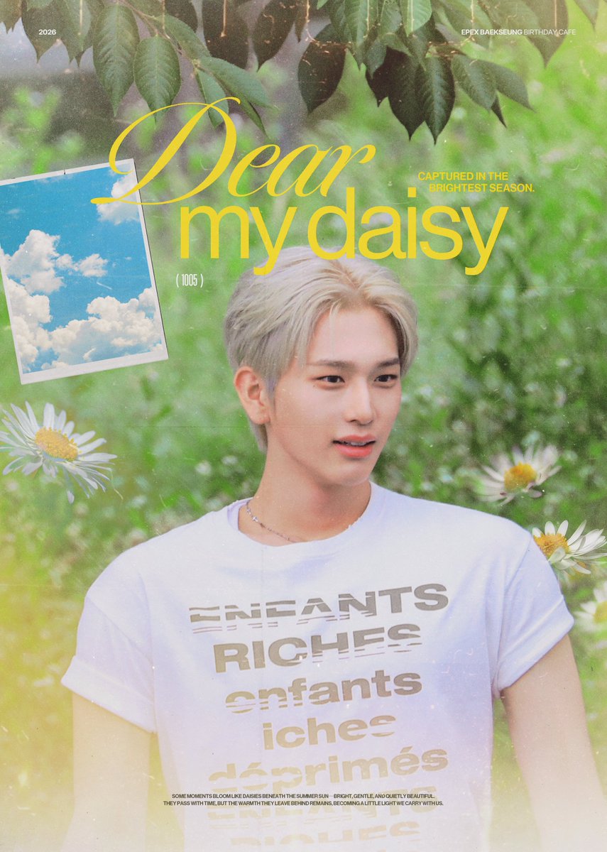 by1O9's tweet photo. ²⁰²⁶ ᴇᴘᴇx ʙᴀᴇᴋsᴇᴜɴɢ ʙɪʀᴛʜᴅᴀʏ ᴄᴀғᴇ ᴇᴠᴇɴᴛ

𝐃𝐞𝐚𝐫 𝐦𝐲 𝐝𝐚𝐢𝐬𝐲

10.04 sᴜɴ - 10.05 ᴍᴏɴ
ᴄᴀғᴇ ɪᴅᴏ

ⓒ 109

#DEARMYBAEKSEUNG
#EPEX #백승 https://t.co/CCciabc8mT