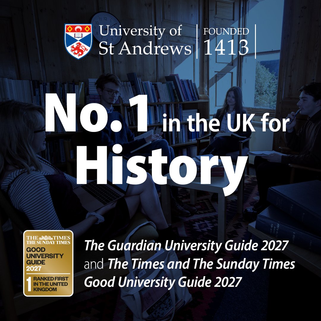 StAndrewsHist's tweet photo. History at St Andrews: Still No. 1 in the UK!

The School of History at the University of St Andrews has been ranked as the UK’s top destination for studying History by the The Guardian University Guide 2027 and The Times and Sunday Times Good University Guide 2027 #EverToExcel https://t.co/esxK5UnovG