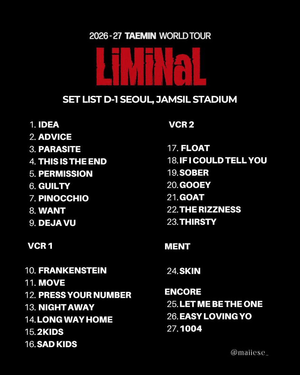 maiiese_'s tweet photo. 2026-27 TAEMIN WORLD TOUR <LiMiNaL>

SET LIST SEOUL, JAMSIL STADIUM D1

#TAEMIN #태민 #TAEMIN_LiMiNaL #TAEMINWORLDTOUR #TAEMINTOUR https://t.co/DEJhF5bDW5