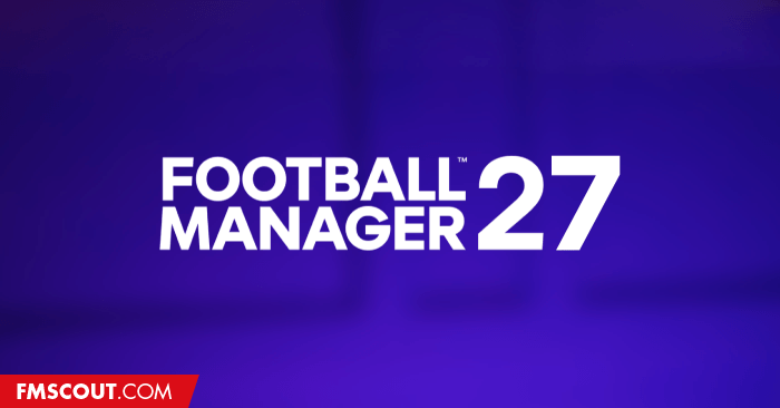 fmscout's tweet photo. 🚨Confirmed:
#FM27 first deep dive will drop early next week!

What do you want it to cover? https://t.co/D0fmtQoATI