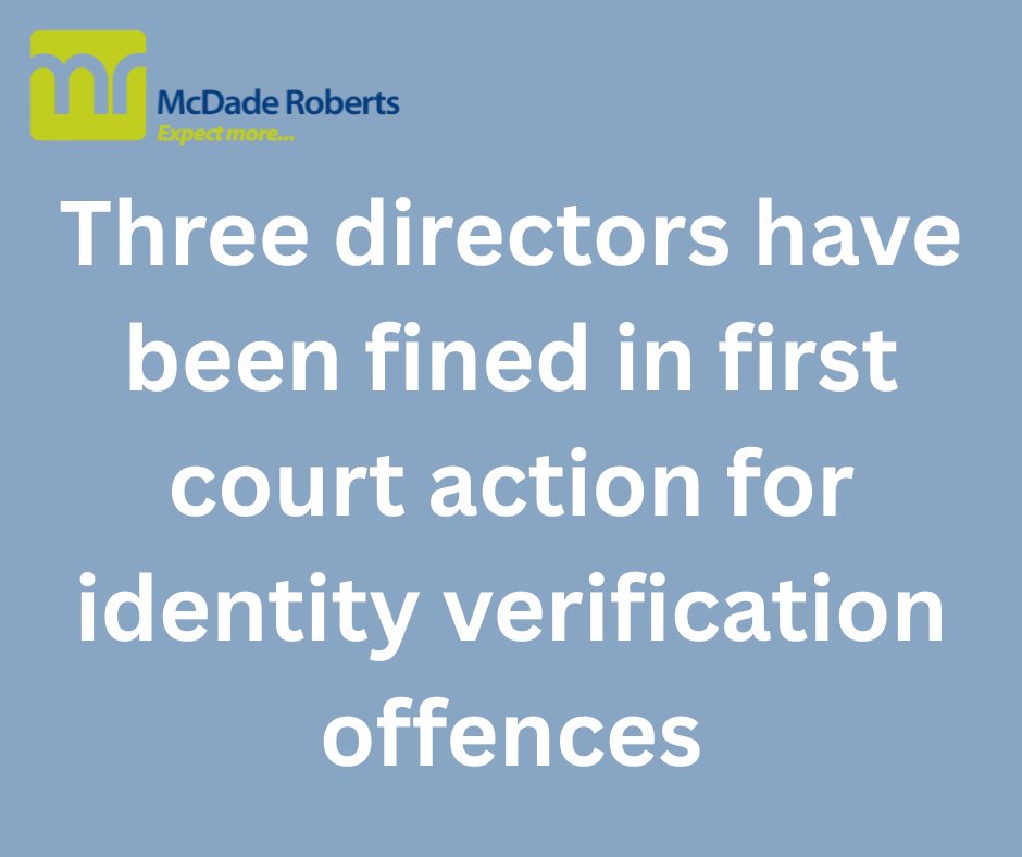 McDadeRoberts's tweet photo. In rules brought in under the Economic Crime and Corporate Transparency Act 2023, directors are required to verify their identity with Companies House or risk enforcement action and penalties 👇

https://t.co/nRoIE6FDbL

#BusinessNews #McDadeRoberts #IdentityVerification https://t.co/STsZ2oYNVH