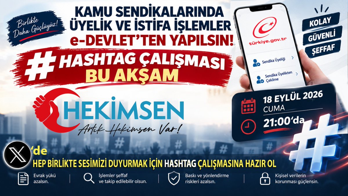 hekimsen's tweet photo. BİRLİKTE SESİMİZİ DUYURACAĞIZ! 📢

Kamu görevlilerinin sendikal tercihleri özgür, güvenli ve tamamen kendi iradesiyle yapılabilmeli.

Üyelik ve istifa işlemlerinde bürokrasinin azaltılması, kişisel verilerin daha güçlü korunması ve sendikal tercihlere yönelik baskı ve yönlendirme risklerinin azaltılması için önemli bir çağrıya hazırlanıyoruz.

Bu Akşam :
📅 18 Eylül 2026
⏰ 21.00 'de

Sosyal medya X hesabımızdan başlatacağımız hashtag çalışmasında buluşuyoruz.

Hazır olun. Birlikte gündem oluşturacağız.
Hashtag bu akşam 21.00’de açıklanacak.

Sendikal irade özgürdür.
İşlemler kolay, güvenli ve şeffaf olmalıdır.