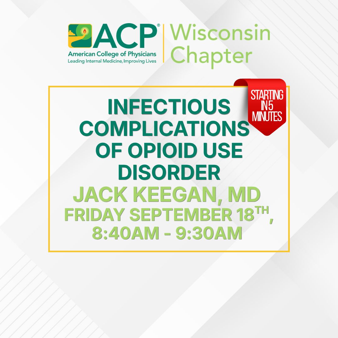 WisconsinACP's tweet photo. Infectious Complications of Opioid Use Disorder will begin in just 5 minutes.

Join Jack Keegan, MD for this informative session beginning at 8:40 AM. We look forward to seeing you there! https://t.co/U0ZItml5mJ