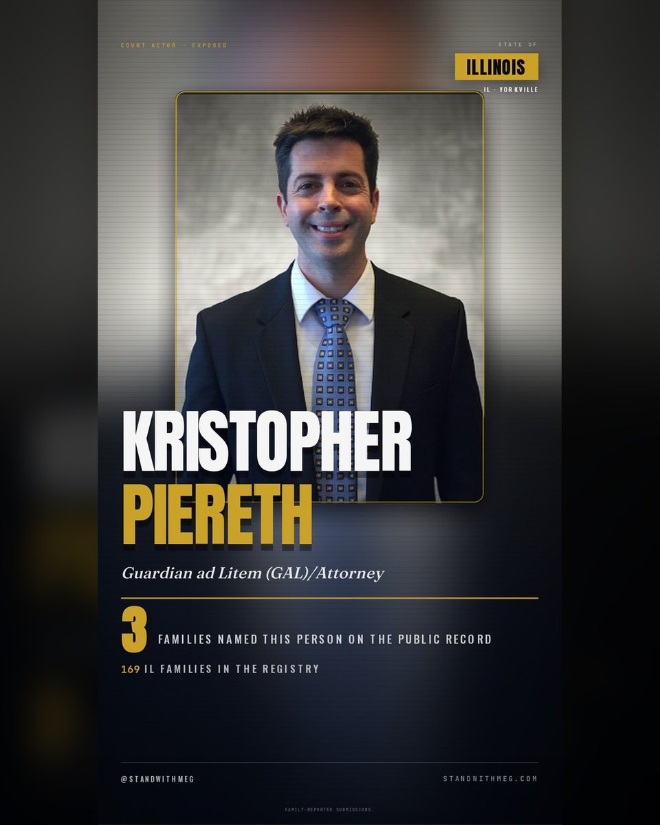 StandwithMeg's tweet photo. β οΈ π¨ Attorney Kristopher Piereth β Kendall county, Illinois β named by 3 families in family-reported submissions. Add your story β https://t.co/WZkttTuuEd FAMILY-REPORTED SUBMISSIONS. #StandWithMeg #AttorneyKristopherPiereth #ILFamilyCourt #KendallCountyIL #DueProcess https://t.co/BMb9mtmIj9