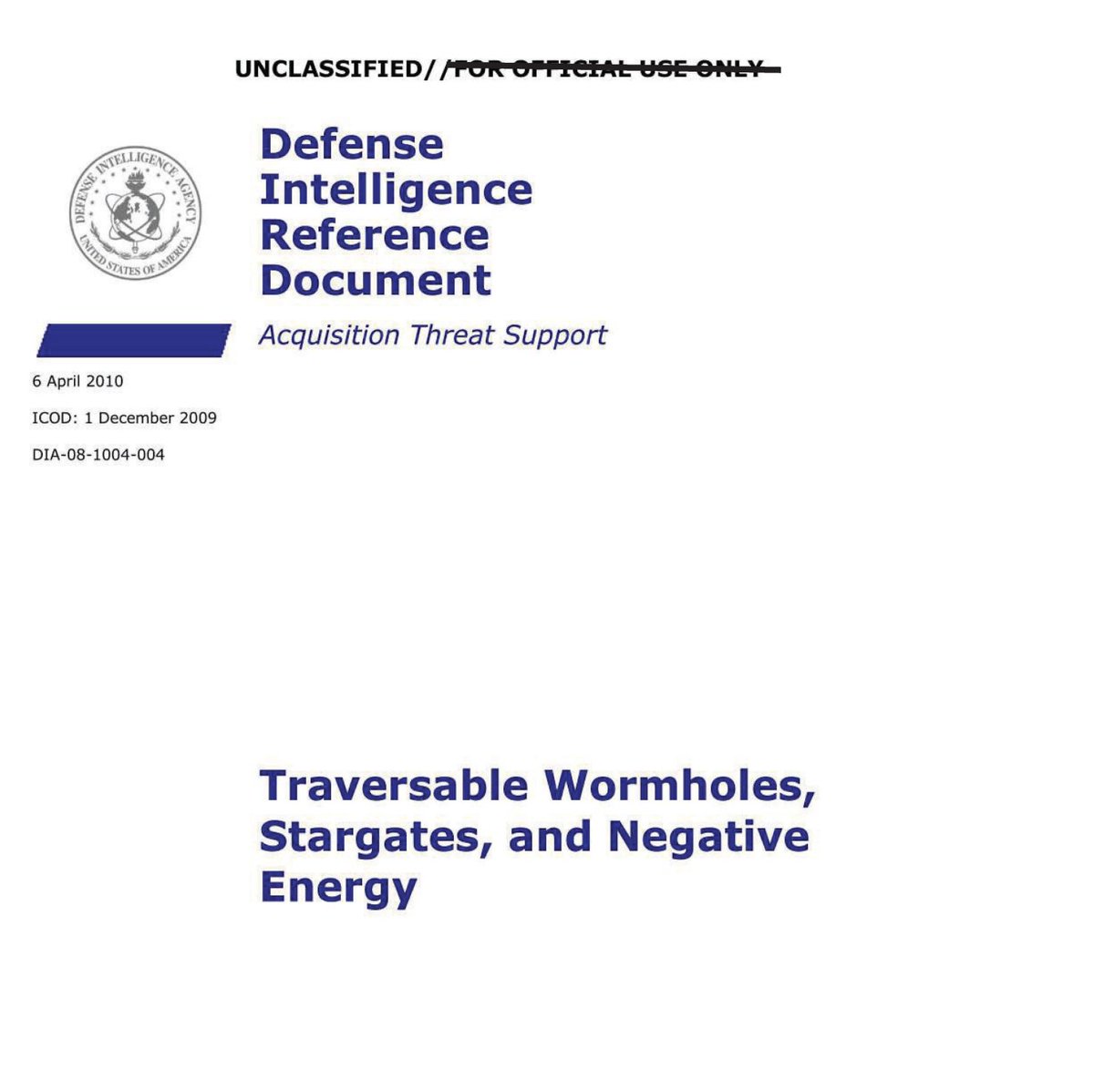 The_Astral_'s tweet photo. The DIA was studying traversable wormholes, negative energy and stargates.

These images are straight from the 2010 paper released in the UFO files. https://t.co/OWxgDcnX6E