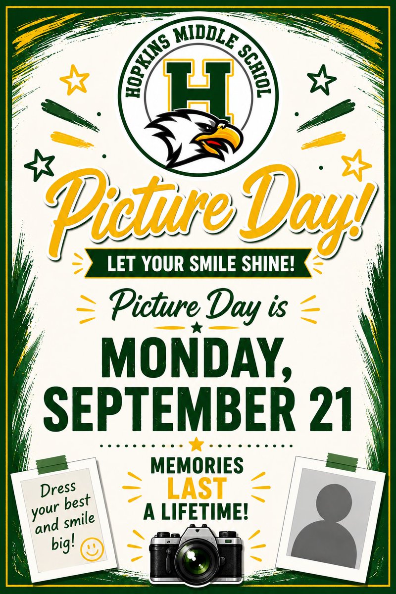 hopkinseagles's tweet photo. Smile alert! 📸 Fall Picture Day is Monday, Sept. 21 at Hopkins Middle School — all students will be photographed for the yearbook. Teachers: please help students arrive on time and enter quietly. Staff photos are FREE during planning blocks. Ready, Eagles? #HopkinsMS #PictureDay https://t.co/cDTV6xQGM0