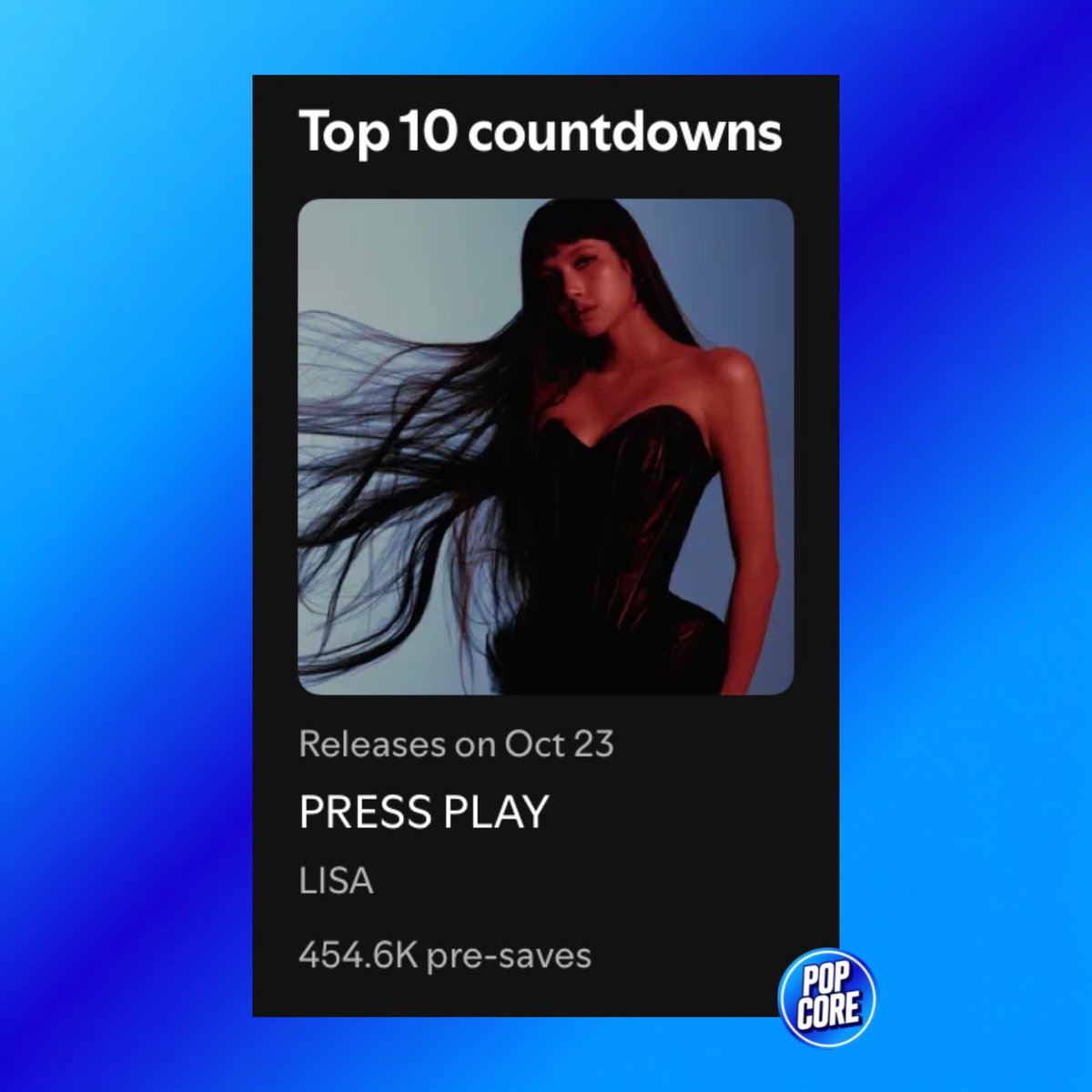 TheePopCore's tweet photo. LISA’s “PRESS PLAY” remains at #1 for 12 consecutive days on Spotify’s Top 10 Countdown chart, with 454.6K pre-saves so far. https://t.co/NYQnHRSDvi