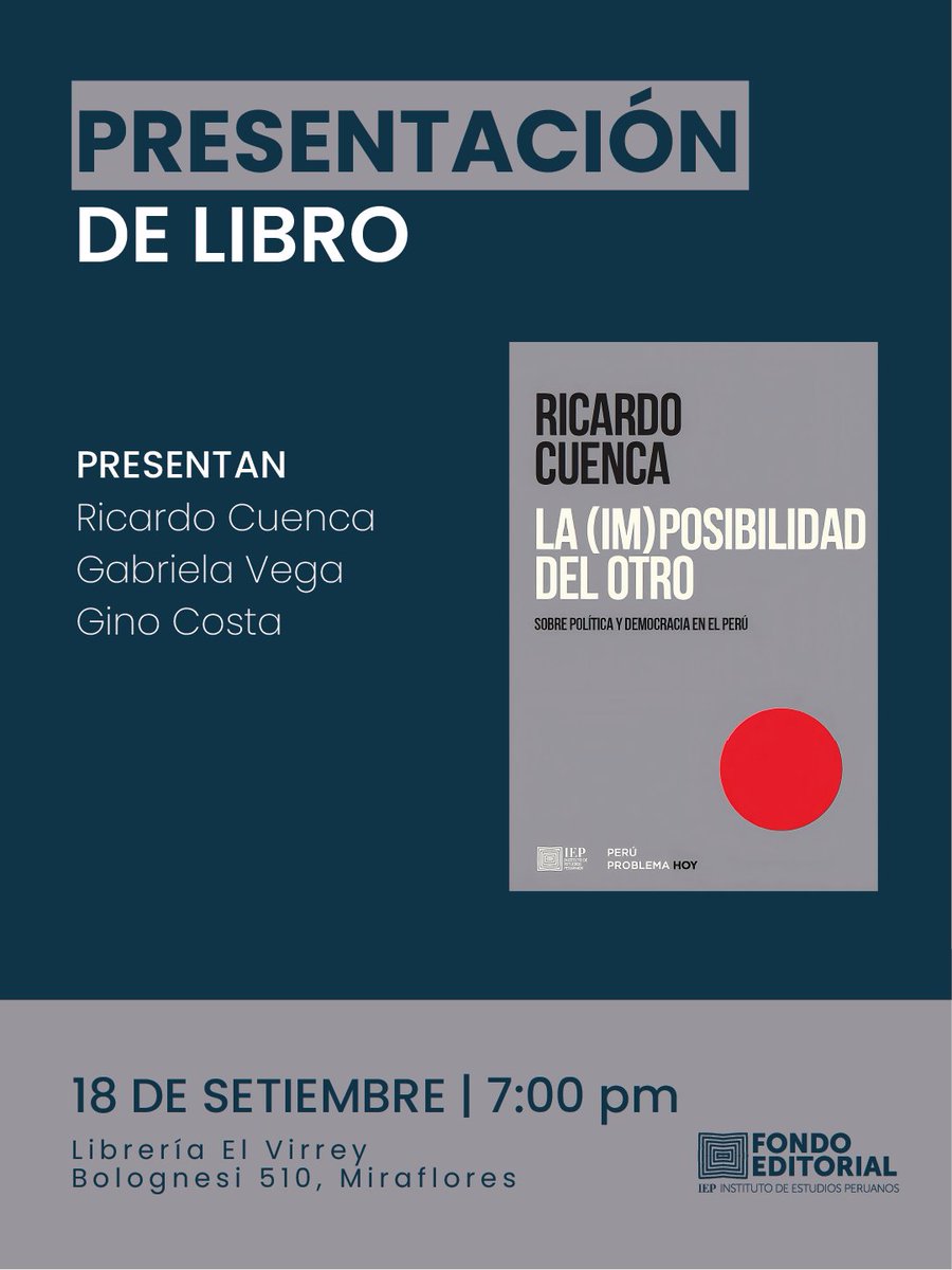 iepeditorial's tweet photo. #LlegamosAtodoElPerú #Lima
 
Los esperamos hoy en la presentación del libro "La (im)posibilidad del otro: sobre política y democracia en el Perú” de @richicuenca. https://t.co/9LkNyjiFON