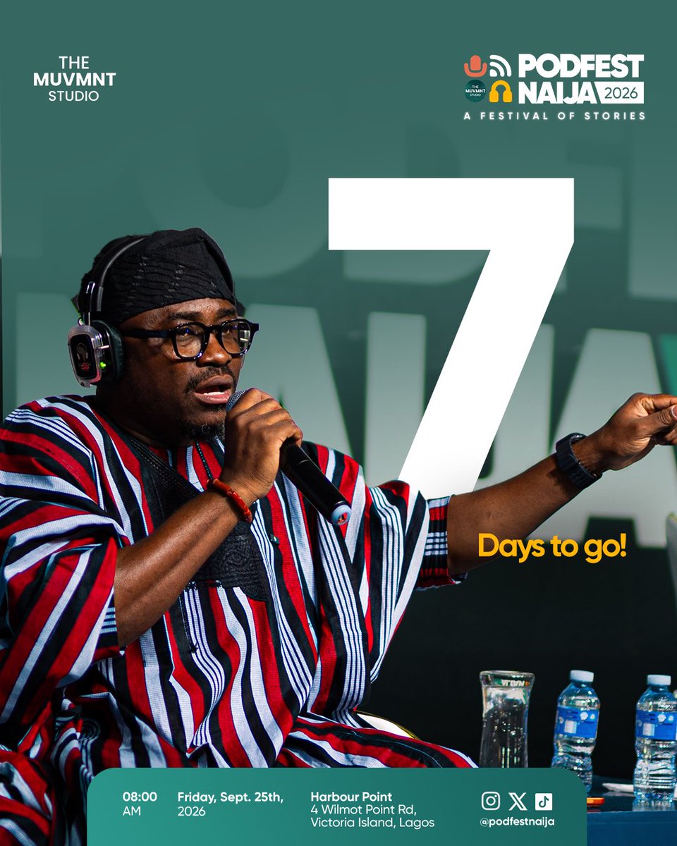 PodfestNaija's tweet photo. 7 DAYS TO PODFEST NAIJA 2026!!!🥳🎉

Get ready to experience a festival of stories with your favourite creators, storytellers, industry leaders, brands and the entire storytelling ecosystem as we come together to connect, collaborate, innovate and learn! https://t.co/6vCU105CFl