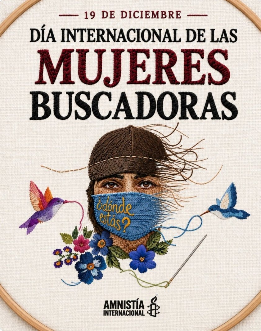 RocioAgVargas's tweet photo. la ONU estableció el 19 de diciembre, como el Día Internacional de Reconocimiento a las Mujeres Buscadoras de Personas Desaparecidas, mediante la resolución A/80/L.108. La primera conmemoración será el 19 de diciembre de 2026.

Cada mañana, miles de mujeres despiertan con una misión: encontrar a quienes les fueron arrebatados por la violencia y la desaparición.
Madres, esposas, hijas y hermanas que convierten el dolor en fuerza y la incertidumbre en búsqueda.

Mujeres que no se cansan de preguntar: ¿Dónde están?

Hoy la ONU reconoce su lucha, pero su voz debe escucharse todos los días.
Buscar es resistir, encontrar es devolver dignidad, verdad y esperanza a una familia.

#YDóndeEstánLosDesaparecidos