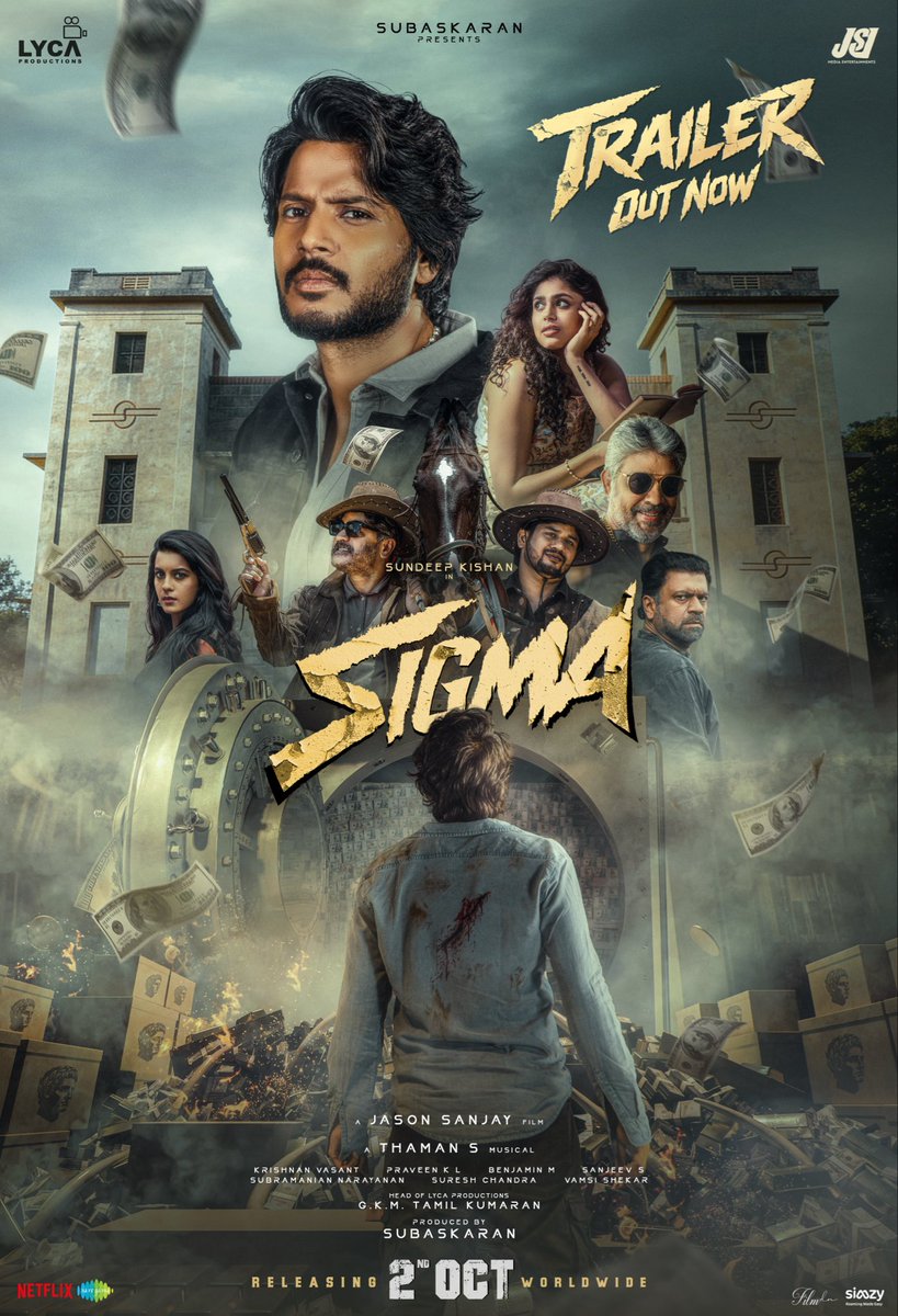 official_jsj's tweet photo. The heist begins. 🔥 Presenting the action-packed Trailer of #Sigma ⚡️ The quest is on 💥

Tamil 🔗 https://t.co/ejfHHUkhcG
Telugu 🔗 https://t.co/7ie7VNEu7J

#SigmaInCinemasOct2

@official_jsj @LycaProductions #Subaskaran @gkmtamilkumaran @sundeepkishan @MusicThaman @fariaabdullah2 #RajuSundaram #SampathRaj @shivpanditt @follow_anbu @yogjapee @MagaAnan @sheelaActress #Kamalesh #KiranKonda @Cinemainmygenes @krishnanvasant @Dir_sanjeev #BenjaminM @hariharalorven @venkataction1 @silvastunt @casey_surya24 @ananth_designer #ShadabRayeen @SureshChandraa @UrsVamsiShekar @AbdulNassarOffl @DoneChannel1 @Netflix_INSouth @saregamasouth